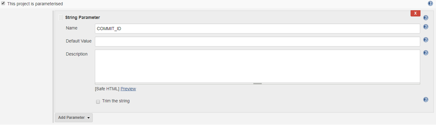 Jenkins job made parametrised, with a string parameter named COMMIT_ID